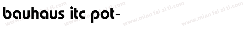 bauhaus itc pot字体转换